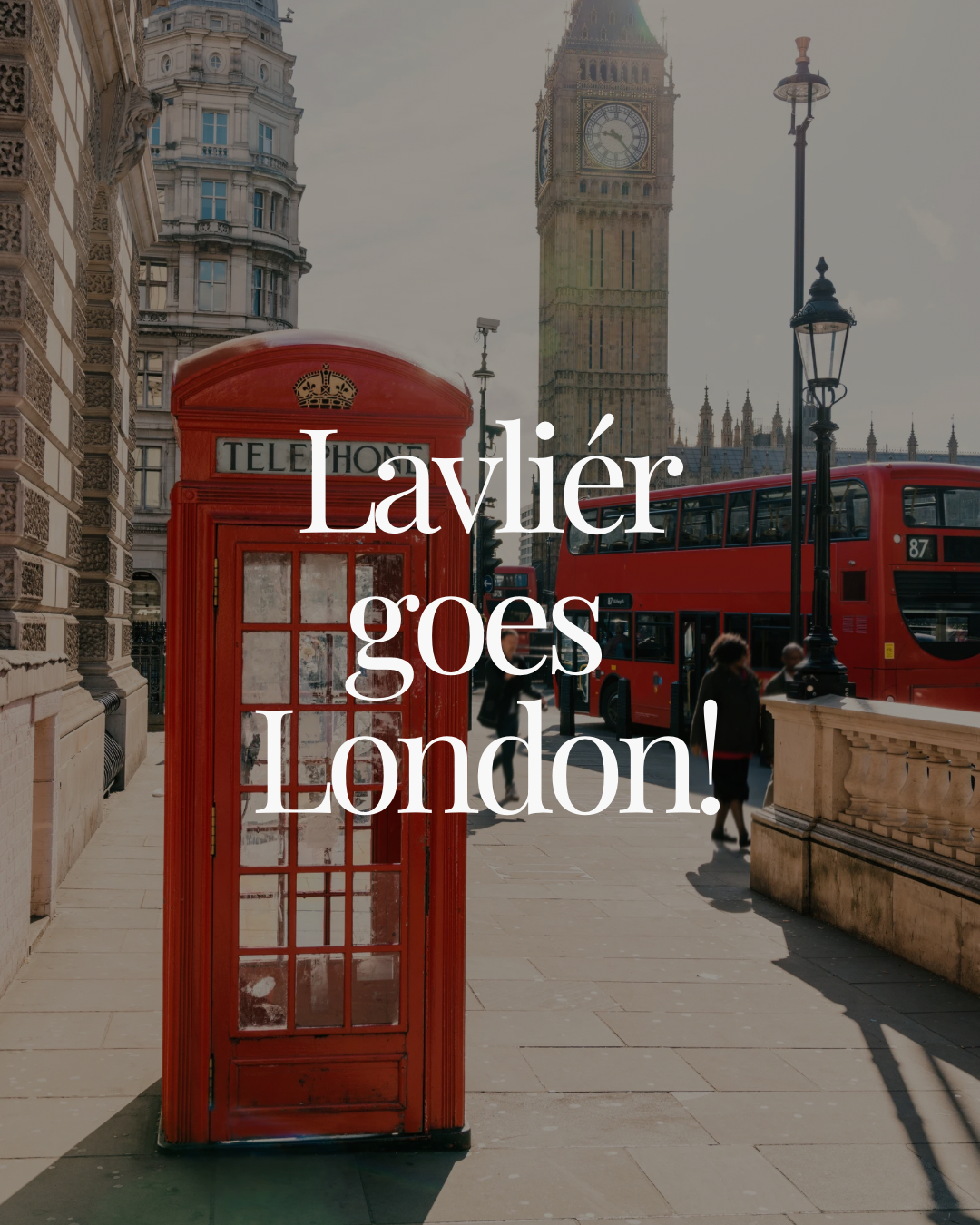 Lavliér goes London! ✨ 